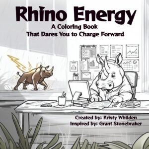 Rhino Energy: A Coloring Book That Dares You to Charge Forward